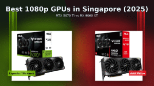 Best 1080p GPUs in Singapore 2025 — RTX 5070 Ti vs RX 9060 XT